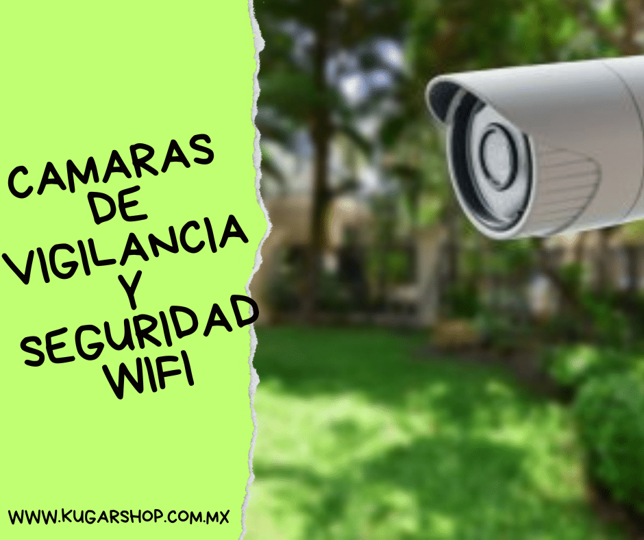 Cámaras de Vigilancia wifi